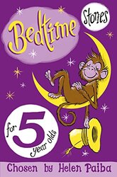 Bedtime Stories For 5 Year Olds by Helen Paiba-Paperback