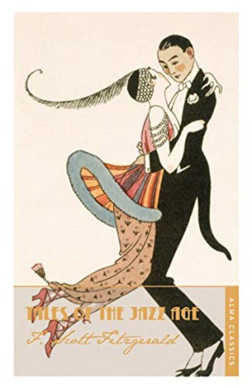 

Tales of the Jazz Age by F Scott Fitzgerald-Paperback