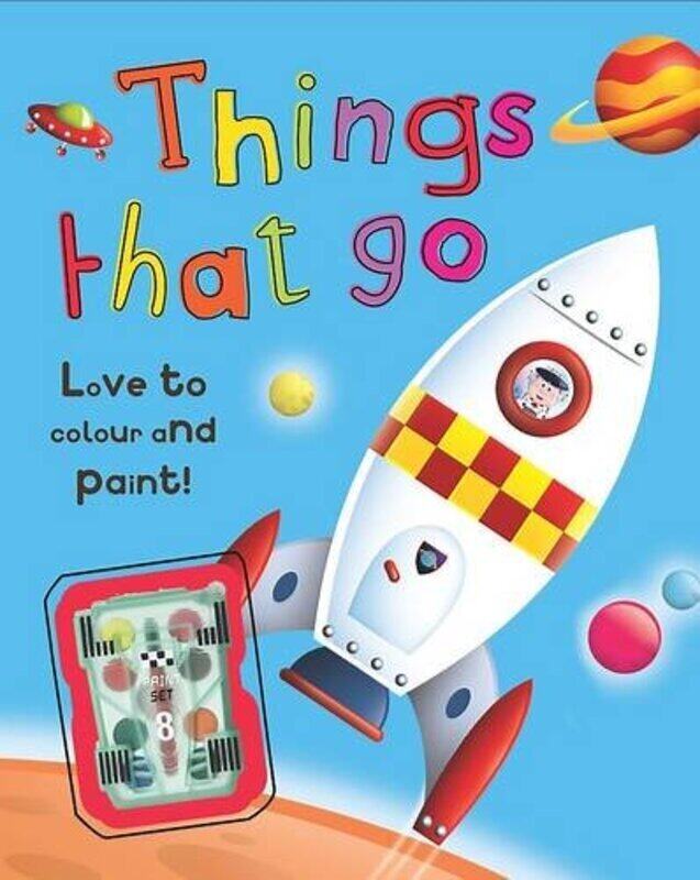 

Colour and Paint: Things That Go, Paperback Book, By: NA