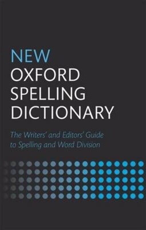 

New Oxford Spelling Dictionary, Hardcover Book, By: Oxford Languages