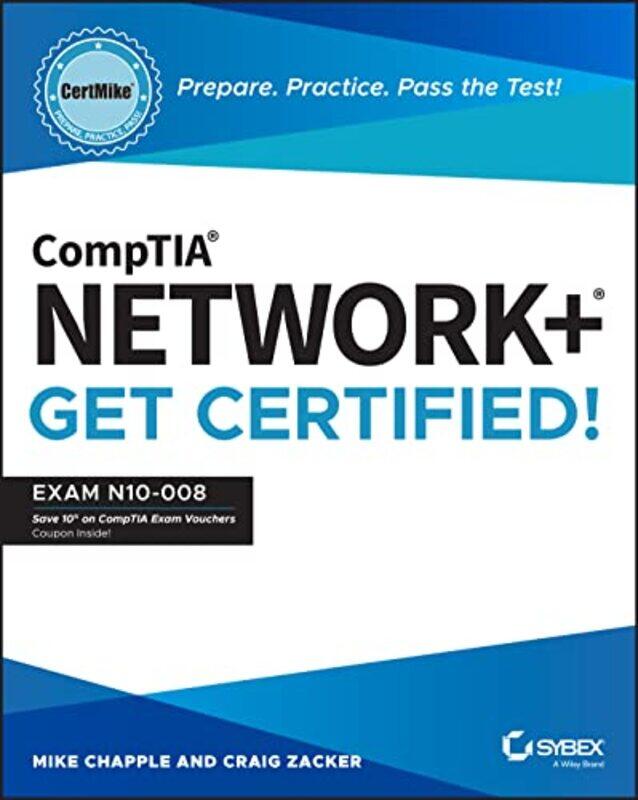 

CompTIA Network CertMike Prepare Practice Pass the Test! Get Certified! by Matthew California Inst Of Tech Usa Shum-Paperback