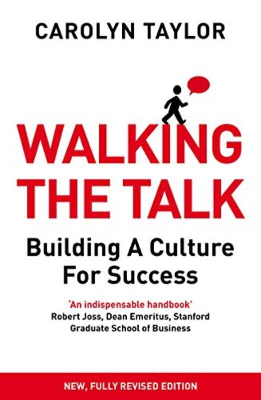 

Walking the Talk: Building a Culture for Success (Revised Edition) , Paperback by Carolyn Taylor