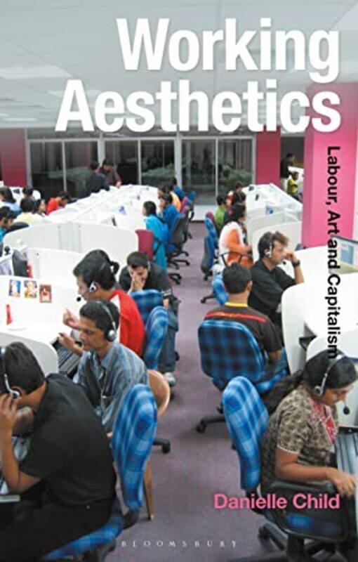 

Working Aesthetics by Danielle Child-Paperback