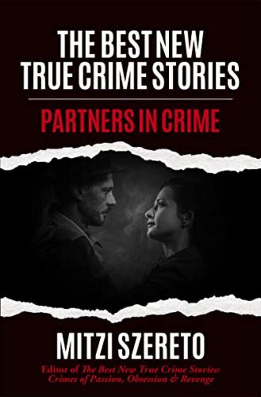 

The Best New True Crime Stories Partners In Crime by Mitzi Szereto-Paperback