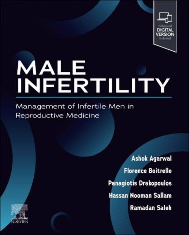 

Male Infertility Management Of Infertile Men In Reproductive Medicine By Agarwal, Ashok (Head, Andrology Center, Director Of Research, American Center