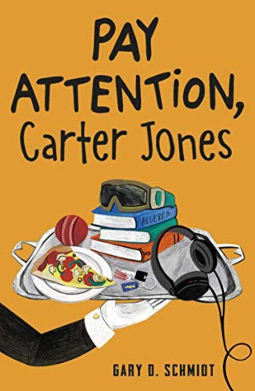 

Pay Attention Carter Jones by Gary D Schmidt-Paperback