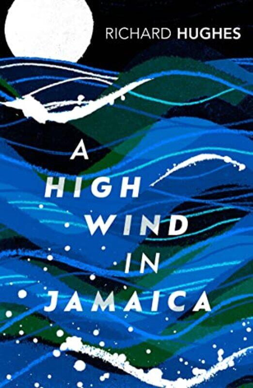 

A High Wind in Jamaica by Richard Hughes-Paperback