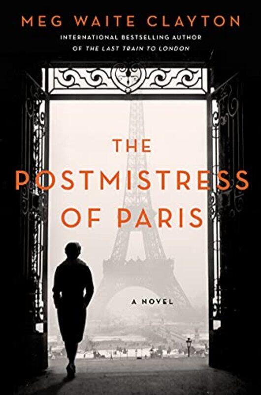 

The Postmistress Of Paris by Meg Waite Clayton-Paperback