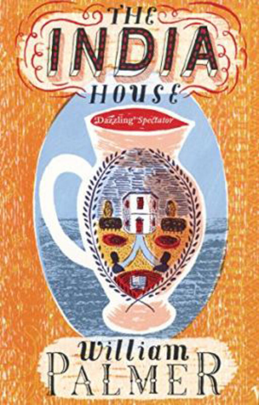 

The India House, Paperback Book, By: William Palmer