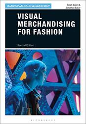 Visual Merchandising for Fashion , Paperback by Bailey, Sarah (London College of Fashion, UK) - Baker, Jonathan (London College of Fashion, UK)