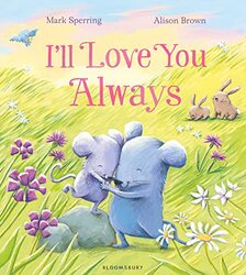 Ill Love You Always by Mark SperringAlison Brown-Paperback