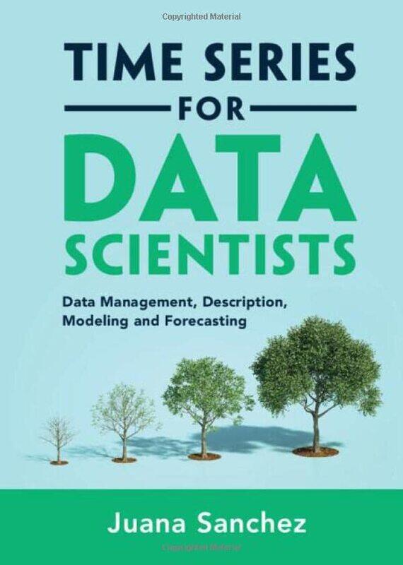 

Time Series for Data Scientists by Mary Boone-Hardcover