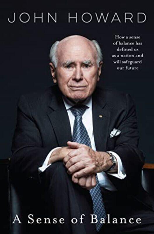 

A Sense of Balance by John Howard-Hardcover
