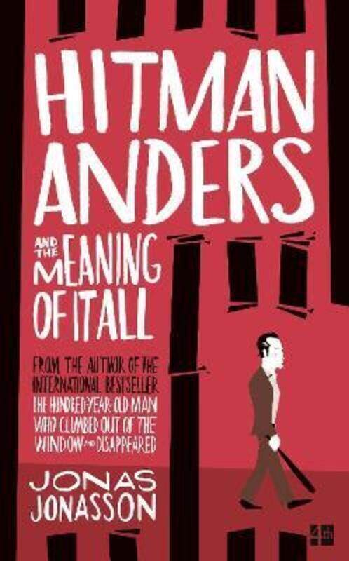 

Hitman Anders and the Meaning of It All.paperback,By :Jonas Jonasson