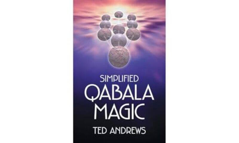 

Simplified Qabala Magic By Andrews Ted - Paperback