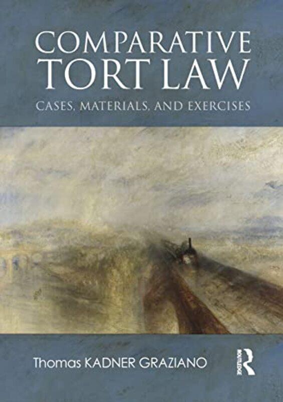 

Comparative Tort Law by Thomas Kadner-Graziano-Paperback