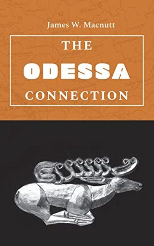 

The Odessa Connection by James W Macnutt-Paperback