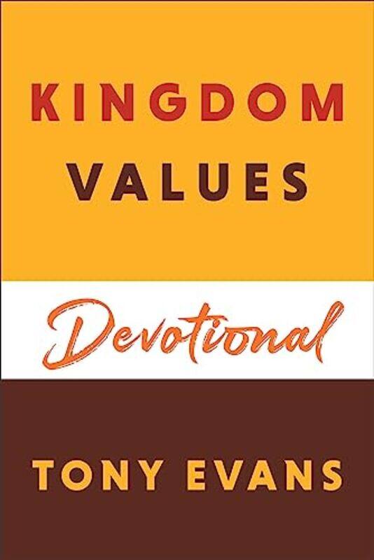 

Kingdom Values Devotional by Tony Evans-Hardcover
