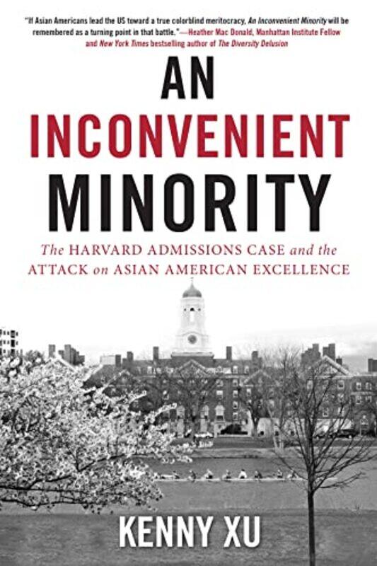 

An Inconvenient Minority by Kenny Xu-Paperback