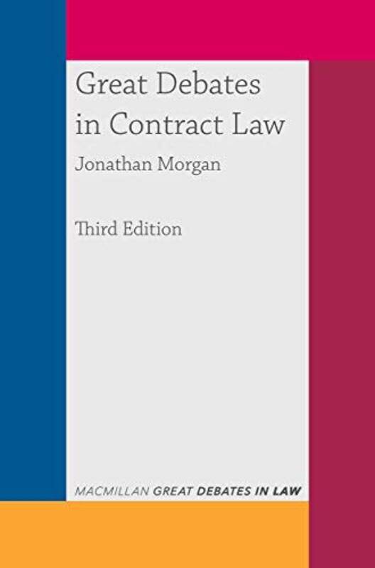 

Great Debates in Contract Law by Dr Jonathan Corpus Christi College, Cambridge Morgan-Paperback