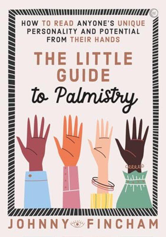 

The Little Guide to Palmistry by Johnny Fincham-Hardcover