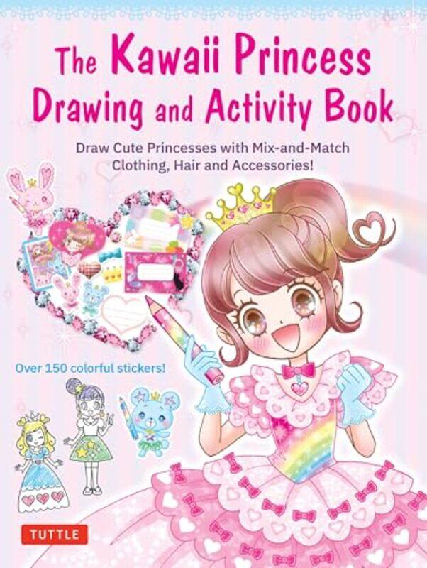 

The Kawaii Princess Drawing And Activity Book Draw Cute Princesses With Mixandmatch Clothing Hai By Poplar Publishing Paperback