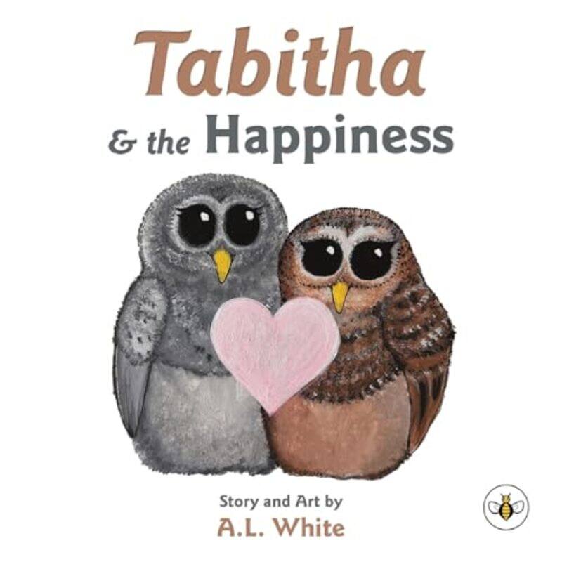 

Tabitha and the Happiness by AL White-Paperback