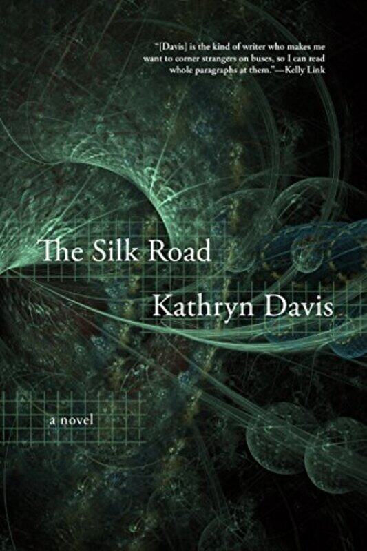 

The Silk Road by Kathryn Davis-Hardcover