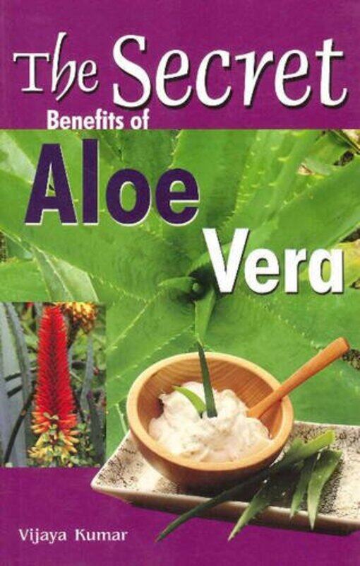 

Secret Benefits of Aloe Vera by Moira Dempsey-Paperback