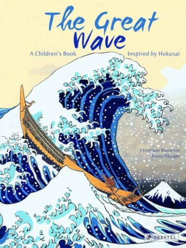 

The Great Wave by Veronique MassenotBruno Pilorget-Hardcover