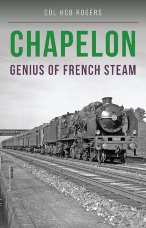 

Chapelon by colonel Col H C B Rogers-Paperback