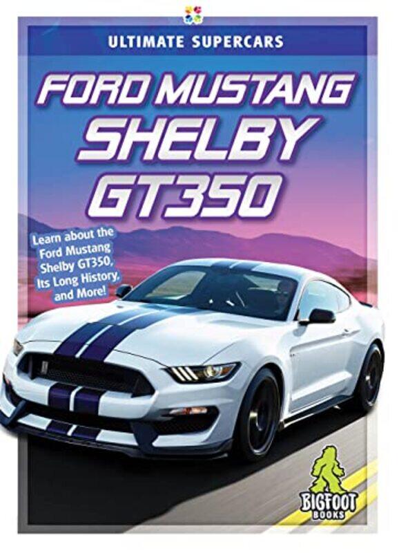 

Ford Mustang Shelby GT350 by Tammy Gagne-Hardcover