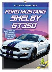 Ford Mustang Shelby GT350 by Tammy Gagne-Hardcover