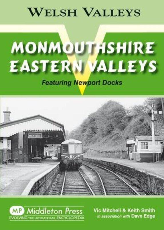 

Monmouthshire Eastern Valley by Vic MitchellKeith Smith-Hardcover