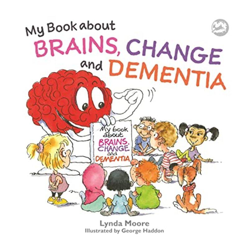 

My Book about Brains Change and Dementia by Heather Pressman-Paperback