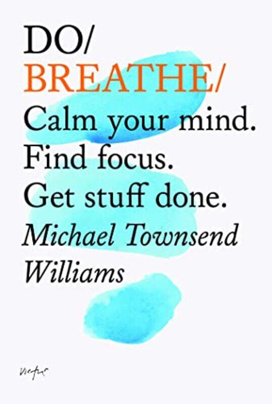 

Do Breathe by Michael Townsend Williams-Paperback