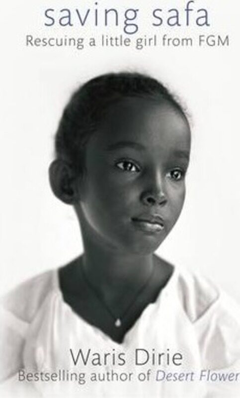 

Saving Safa: Rescuing a Little Girl from FGM.paperback,By :Waris Dirie