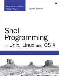 Shell Programming in Unix, Linux and OS X , Paperback by Stephen Kochan