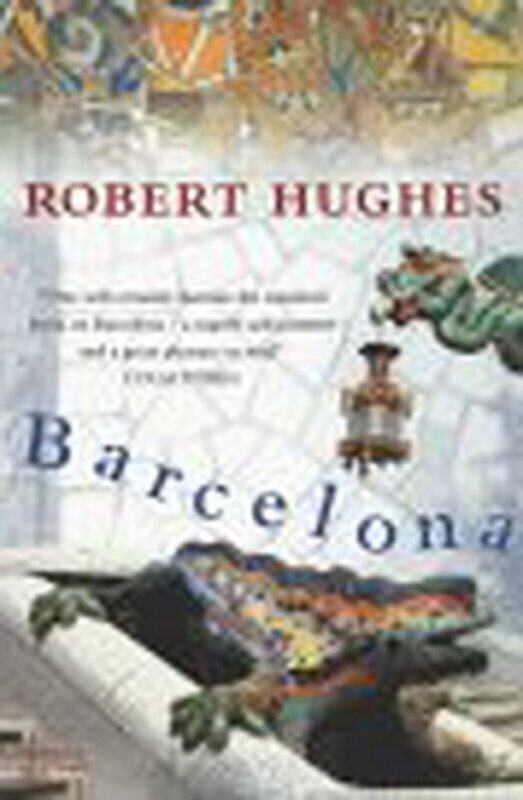 

Barcelona by Robert Hughes-Paperback