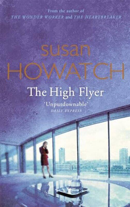 

The High Flyer by Susan Howatch-Paperback