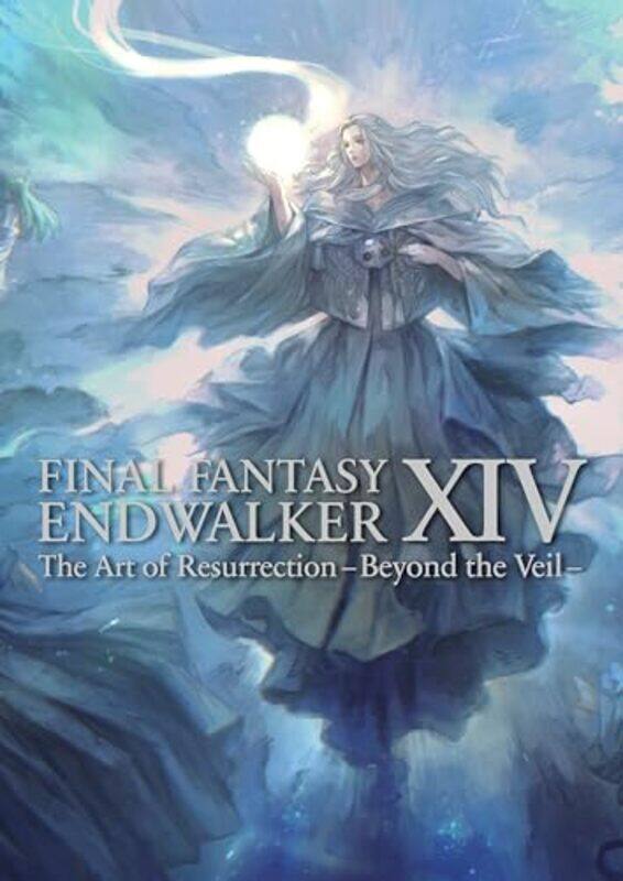 

Final Fantasy XIV Endwalker The Art of Resurrection Beyond the Veil by Jennie Jennie Blonde Blonde-Paperback