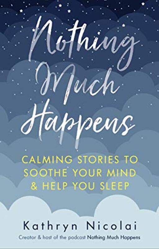 

Nothing Much Happens by Kathryn Nicolai-Paperback