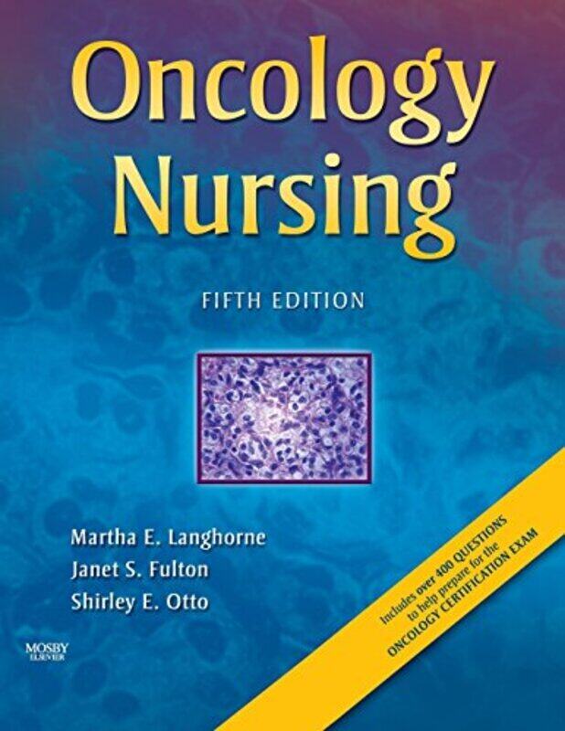 

Oncology Nursing By Langhorne, Martha (Nurse Practitioner, United Health Services Hospitals, Gastroenterology, Binghamto Paperback