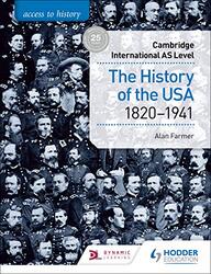 Access To History For Cambridge International As Level The History Of The Usa 18201941 By Farmer, Alan Paperback