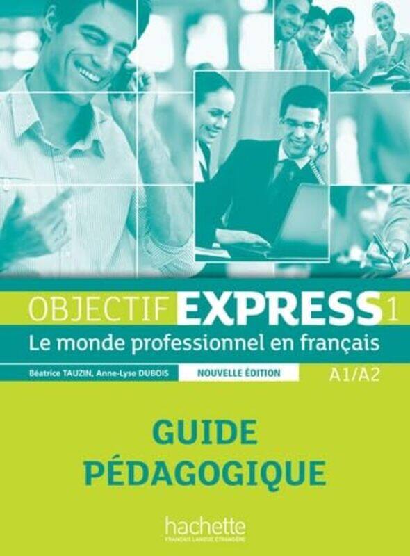 

Objectif Express Nouvelle edition by Andrew Wiltshire-Paperback