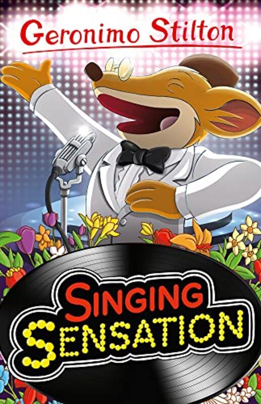 Geronimo Stilton Singing Sensation by Geronimo Stilton-Paperback