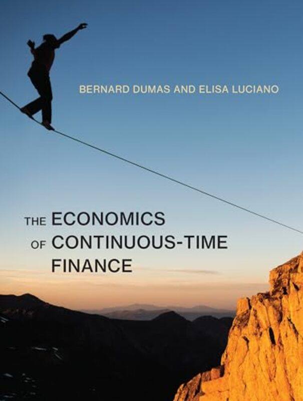 

The Economics of ContinuousTime Finance by Karen Prince-Hardcover