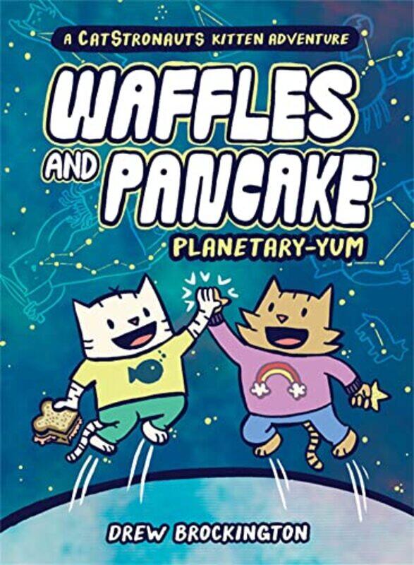 

Waffles and Pancake PlanetaryYUM by Drew Brockington-Hardcover