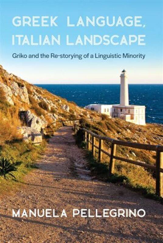 

Greek Language Italian Landscape by Manuela, Fellow at Harvard University’s Center for Hellenic Studies Pellegrino-Paperback