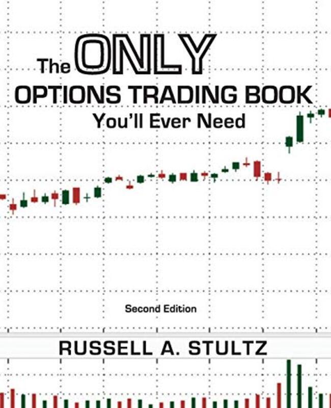 

The Only Options Trading Book Youll Ever Need (Second Edition) , Paperback by Stultz, Russell Allen - Pearson, Donnald E - Fatemi, Mo